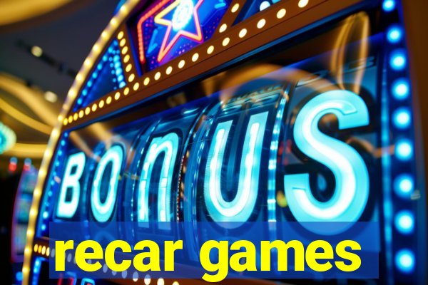 recar games